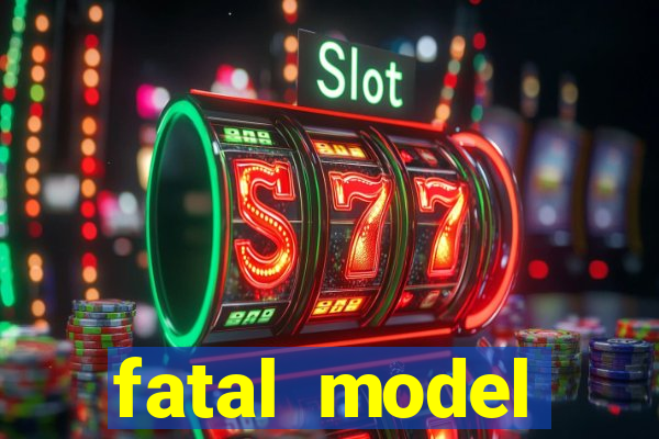 fatal model cruzeiro do sul acre